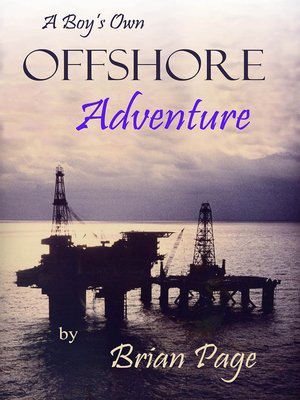 cover image of A Boy's Own Offshore Adventure